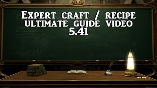 FFXIV 541 Expert Craft Ultimate Guide Video  Visual Guide in Description [upl. by Ronyam]