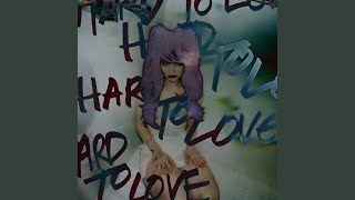 HARD TO LOVE [upl. by Ajaj]