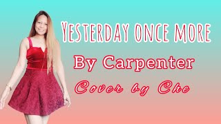 YESTERDAY ONCE MORE by Carpenters cover by Cheryl [upl. by Akisej]