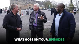 What Goes On Tour Episode 3  Scotland Legend Scott Hastings joins Matt amp Shimmi in Edinburgh [upl. by Ateuqirne]