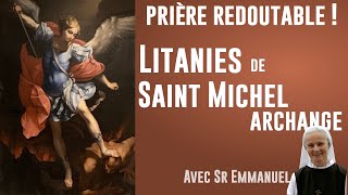 Prières à saint Michel Archange Litanies et prière du pape Léon XIII [upl. by Kronfeld]