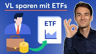 Vermögenswirksame Leistungen in ETF anlegen So gehts VLSparen mit ETF Sparplan [upl. by Petra347]