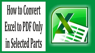 How to Convert Excel to PDF Only in Selected Parts 96 [upl. by Laud]