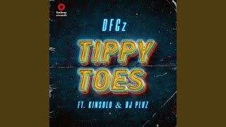 Tippy Toes feat Kinsolo amp DJ Pluz [upl. by Eki]