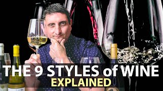 The 9 Primary Styles of Wine  How DIFFERENT Can Wines Be [upl. by Acimak963]