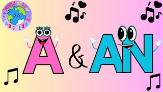 Exciting A and An Song For Toddlers  Toddler Learning Video About Indefinite Articles  Kids [upl. by Weaver974]