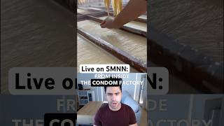 Live on SMNN Condom Factory 🎈 [upl. by Diarmuid399]