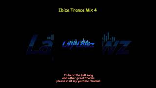 Ibiza Trance Mix 4 [upl. by Cottrell]