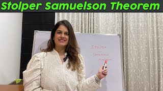 Stolper Samuelsons Theorem by Vidhi Kalra Balana [upl. by Anitan651]