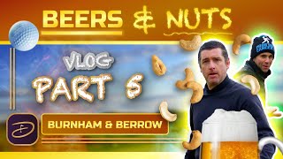 BIG BEERS AND NUTS MATCH  Burnham and Berrow Championship Course  Part 5 [upl. by Nomma]