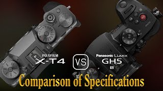 Fujifilm XT4 vs Panasonic Lumix GH5S A Comparison of Specifications [upl. by Ylera41]