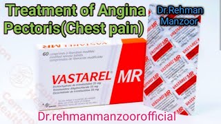 Treatment of Angina Pectoris by Vastarel MR 35 mg  DrRehman Manzoor [upl. by Eecats402]