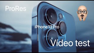 iPhone 13 Pro Vídeo Test ProRes [upl. by Diraj]