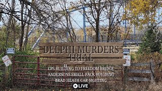 Delphi Trial LIVE from CPS and Andersons  Brad Heath Fugitive Car Sighting [upl. by Rodrique]