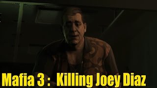 Killing Joey Diaz AKA Roman quotThe Butcherquot Barbieri  Mafia 3 [upl. by Ehrman]