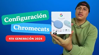 Como configurar un Chromecast 4K 4ta generación 2024 📺 [upl. by Sisenej]