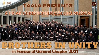 OFM Friars In the World  General Chapter 2021 Brothers in Unity  Musical  OFM Provinces [upl. by Capwell632]