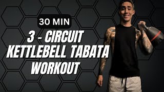 3 Circuit  Kettlebell Tabata Workout  30 MIN [upl. by Neztnaj]