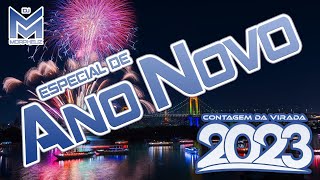 Especial de ANO NOVO 2023  Set Mixado Especial da Virada do Ano  Contagem Regressiva 💥💥 [upl. by Lowrance]