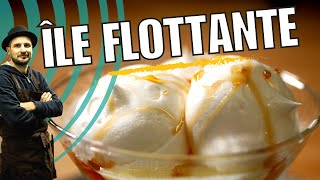 🥛Ile flottante crème anglaise  caramel et meringue la recette détaillée [upl. by Teplica]