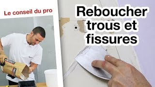 Comment reboucher un trou ou une fissure   Le conseil du pro [upl. by Darcia281]