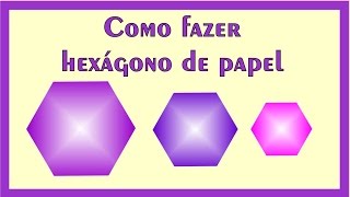 COMO FAZER HEXÁGONO DE PAPEL  ORIGAMI [upl. by Madanhoj636]