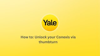 How to Unlock your Conexis using thumbturn [upl. by Randee]