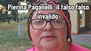 Pierina Paganelli il falso falso invalido [upl. by Meluhs978]