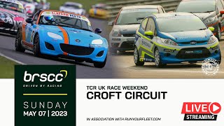 BRSCC LIVE  TCR UK RACE WEEKEND  CROFT  MAY 67 2023  SUNDAY STREAM [upl. by Kirtley]