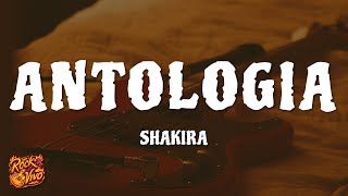 Shakira  Antologia LetraLyrics [upl. by Salahi]