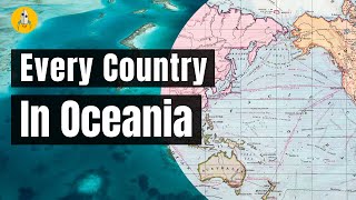 Every Country in Oceania [upl. by Lleynod]