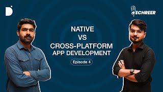 Native vs Crossplatform Mobile App Development Which One to Choose  Techreer by Devsinc [upl. by Ikik]