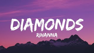 Rihanna  Diamonds [upl. by Einnek330]