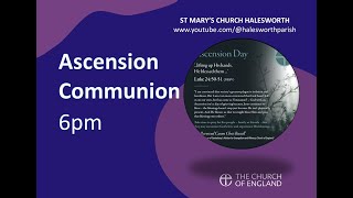 Live Ascension Communion from St Marys Halesworth 6pm Thursday 9th May 2024 [upl. by Ferd]