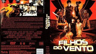 FILHOS DO VENTO  Filme Ação Completo Dublado HD 720p [upl. by Anaihk308]