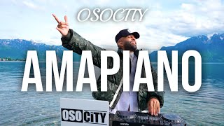 Amapiano Mix 2024  The Best of Amapiano 2024 by OSOCITY [upl. by Kellsie]