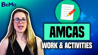 Why the AMCAS Work amp Activities Section is the Hardest Part of Your Application and How to Ace It [upl. by Anitsuj158]