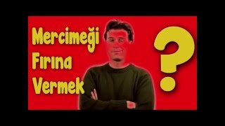 Mercimeği Fırına Vermek Deyimi Nereden Çıkmıştır [upl. by Ylrebmic240]