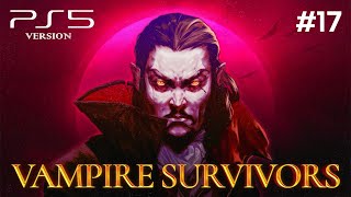 Vampire Survivor 17  PS5 Gameplay [upl. by Cleopatre]