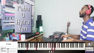 Yaba O Hyira Hen  Ghanaian Christian Music  Piano Reharmonized [upl. by Lamak]