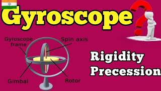 What is gyroscope  Rigidity and precession  Full explaintion in Hindi [upl. by Derrik]