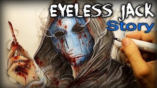 Eyeless Jack STORY  Drawing  Creepypasta [upl. by Elyl]