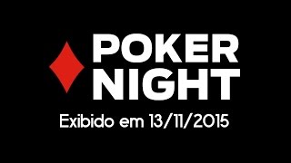 Poker Night  BSOP Brasília 2015  PARTE 5 [upl. by Oni]