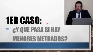 Caso Ib ¿Y que pasa si hay Menores Metrados [upl. by Tuttle]