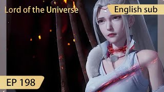 Eng Sub Lord of the Universe EP198 [upl. by Akyeluz]