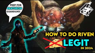 Destiny 2  Pantheon Prep How to Do Riven Legit Refresher [upl. by Halika]