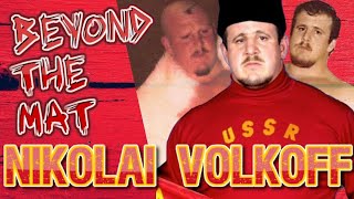 Beyond The Mat  Nikolai Volkoff  Would You All Please Rise  Full Episode [upl. by Ylyl879]