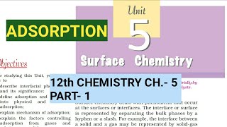 12th Chemistry Ch5Part1AdsorptionSurface ChemistryStudy with Farru [upl. by Tips52]