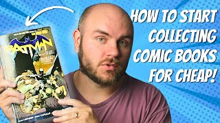 Comic Collecting Tips for Beginners on a Budget [upl. by Ziza]