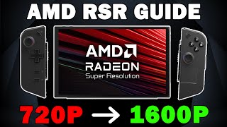 LEGION GO How to PROPERLY Activate AMD Radeon Super Resolution Tutorial [upl. by Charmion]